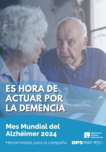 Hombre mayor hablando con una mujer mayor con el texto: 'Es hora de actuar por la demencia'. Kit de herramientas para la campaña del Mes Mundial del Alzhéimer 2024. OPS y Alzheimer's Disease International.