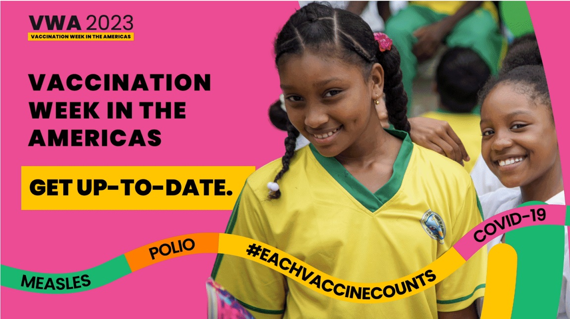 get-up-to-date-eachvaccinecounts-is-the-theme-of-the-2023-vaccination-week-in-the-americas
