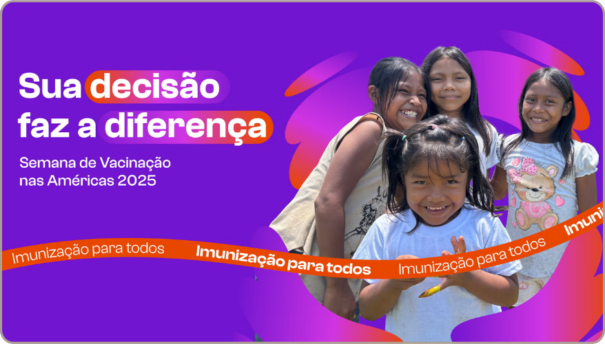 semana-de-vacinacao-nas-americas-e-no-mundo